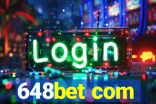 648bet com